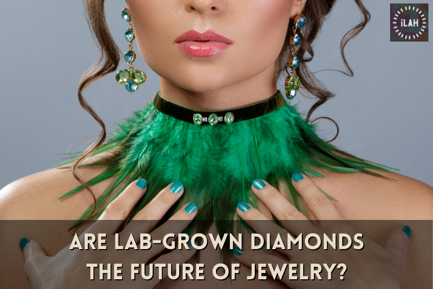 Are Lab Grown Diamonds the Future of Jewelry? - lab grown diamonds, carbon neutral diamonds, sustainable jewelry, custom made jewelry, handmade jewelry, LGBT jewelry, Worcester jewelry stores, emo jewelry, dom jewelry - Ilah Cibis Jewelry