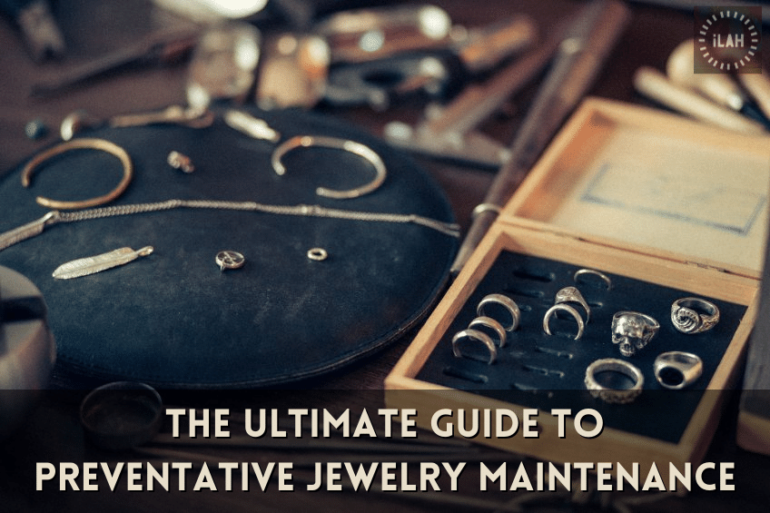 jewelry maintenance, preventative jewelry maintenance, jewelry cleaning, LGBT jewelry, alternative jewelry, unique jewelry - Ilah Jewelry Blog